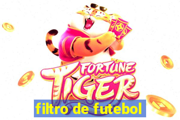 filtro de futebol